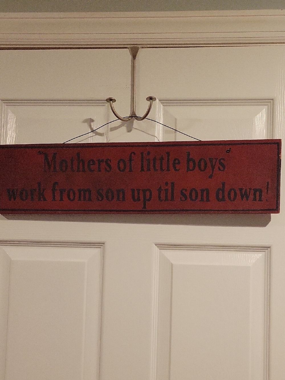 Rust Red Wooden Sign "Mothers of little boys"